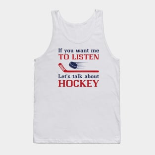 Talk About Hockey Tank Top